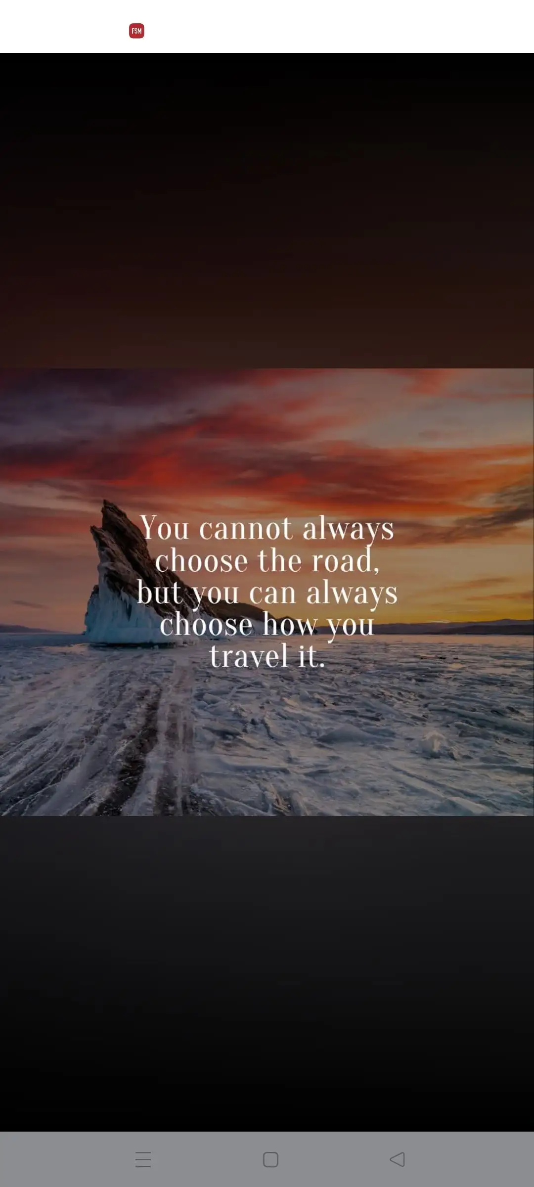 FSM You cannot always choose the road， but you can always choose how you traveli